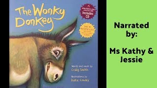 The Wonky Donkey  Read aloud [upl. by Cutcheon866]