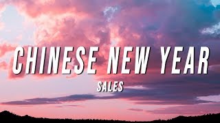 SALES  chinese new year Lyrics [upl. by Ettesel]