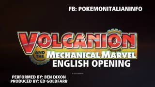 Pokémon Volcanion and the Mechanical Marvel  Full English Opening quotStand Tallquot HD STEREO [upl. by Humphrey]