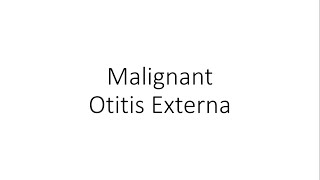 Malignant Otitis Externa  ENT [upl. by Chloras]