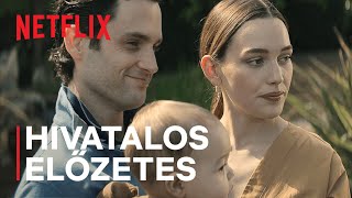 Te 3 évad  Hivatalos előzetes  Netflix [upl. by Hermie]