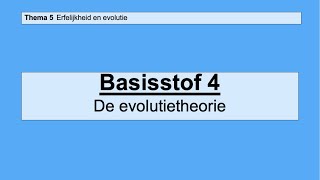 VMBO HAVO 2  Erfelijkheid en evolutie  Basisstof 4 De evolutietheorie [upl. by Sivahc]