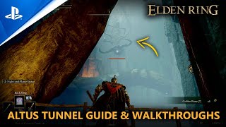 ELDEN RING  Altus Tunnel Full Guide amp Walkthroughs [upl. by Carolynne]