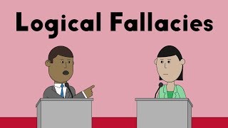 Logical Fallacies [upl. by Buskirk]