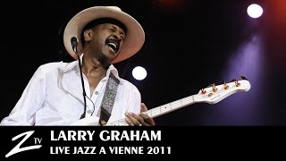 Larry Graham amp Graham Central Station  LIVE HD [upl. by Nikolaus]