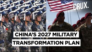 How China Plans To Catch Up With US’ Military By 2027 [upl. by Otis]