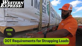 What DOT Requires When Strapping a Load [upl. by Ahsac650]