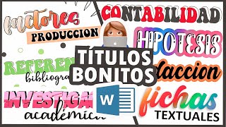 TITULOS BONITOS EN WORD  PASO A PASO TUTORIAL [upl. by Attennek]