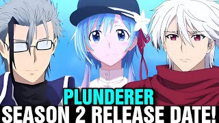 PLUNDERER SEASON 2 RELEASE DATE SITUATION [upl. by Annaj]