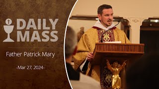 Catholic Daily Mass  Daily TV Mass  March 27 2024 [upl. by Brandon]