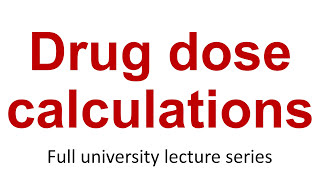 Applied Pharmacology 7 Drug dose calculations [upl. by Kletter]