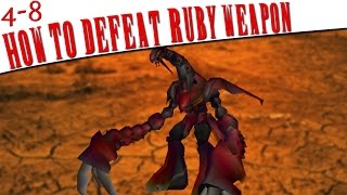 FFVII  How To Defeat Ruby WEAPON [upl. by Monreal]