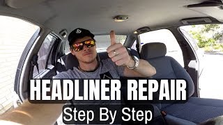 How to Repair a Sagging Headliner  DO IT YOURSELF Car Roof lining Replacement [upl. by Yvehc]