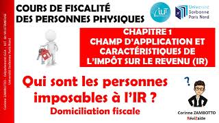 COURS DE FISCALITÉ DES PERSONNES PHYSIQUES  personnes imposables à lIR [upl. by Key634]