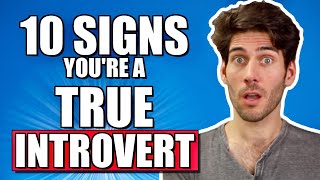 10 Signs Youre a True Introvert [upl. by Medea]