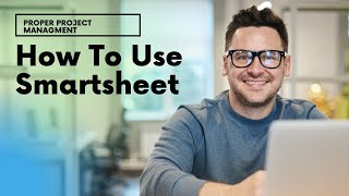 How To Use Smartsheet Step By Step Smartsheet Tutorial [upl. by Eimaj969]