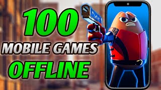 Top 100 OFFLINE Games for Android iOS 2023 [upl. by Letha570]