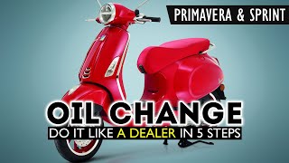 How To Change Oil amp Filter Vespa Primavera  Sprint [upl. by Terb]