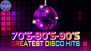 The Greatest Disco Songs  Best Disco Songs Of All Time  Super Disco Hits [upl. by Pineda]