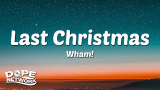 Wham  Last Christmas Lyrics [upl. by Steinman]