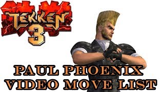 Tekken 3  Paul Phoenix Move List [upl. by Rebmit]