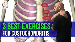 3 Best Exercises for Costochondritis [upl. by Martina983]