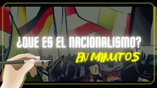 EL NACIONALISMO en minutos [upl. by Faydra]