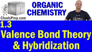 13 Valence Bond Theory and Hybridization  Organic Chemistry [upl. by Samalla959]