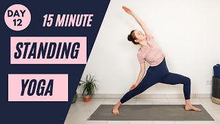 15 min STANDING YOGA FOR BEGINNERS  Day 12  Beginner Yoga Challenge  Yoga without mat [upl. by Cottle785]