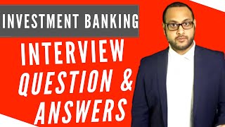 Investment Banking Interview 2021  Questions and Answers [upl. by Acireit76]