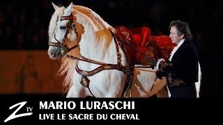 Mario Luraschi  Alchimie Equestre le Sacre du Cheval  FULL SHOW  HD [upl. by Fleta]