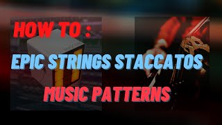 How To Write Epic Strings Staccato  Fl Studio [upl. by Doniv205]