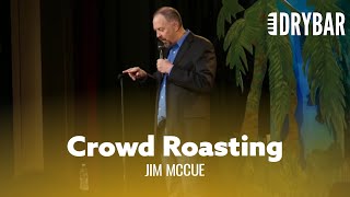 The Worlds Best Crowd Comedian Jim McCue  Full Special [upl. by Lorrie495]