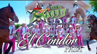 Banda Maguey El Cóndor Pasa Videoclip Oficial [upl. by Sesmar598]