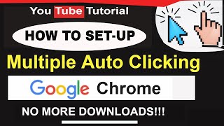 Multiple Auto Clicker in Google Chrome Extension [upl. by O'Donovan453]