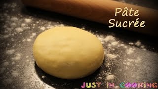 Recette de base n°4   La pâte sucrée [upl. by Ardnassac]