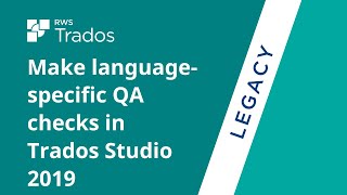 Make languagespecific QA checks in Trados Studio 2019 [upl. by Siffre]