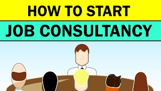 How to Start a Job Consultancy Business  Recruitment Service Agency [upl. by Esom]