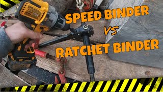 SPEED BINDERS VS RATCHET BINDERS [upl. by Sulrac311]