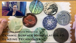 Ceramic Surface Manipulation 3 Glazing Techniques [upl. by Bruckner]