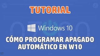 Tutorial Cómo programar apagado automático en Windows 10 [upl. by Drandell]