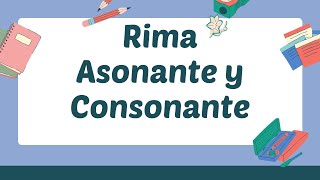 Rima Asonante Consonante y verso libre [upl. by Aticnemrac]