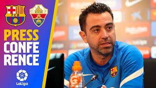 🔴 LIVESTREAM XAVI PRESS CONFERENCE BARÇA  ELCHE PREVIEW [upl. by Woodsum]