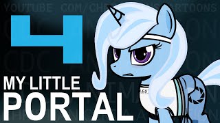 My Little Portal Episode 4 HD [upl. by Aneleairam553]