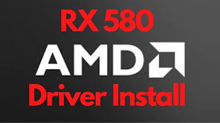 How to Install the RX580 Driver [upl. by Laurentia]