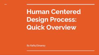 Human Centered Design Quick Overview [upl. by Nosretep]