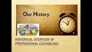 Historical Overview of Professional Counseling [upl. by Salman]