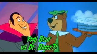 Yogi Bear vs Dr Bigot  DVDR Hell [upl. by Acirrehs]