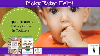 Teaching a Rotary Chew in Toddlers [upl. by Atnuhs]