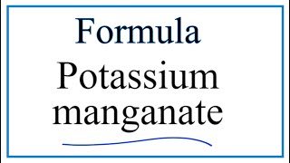 How to Write the Formula for Potassium manganate [upl. by Dix616]